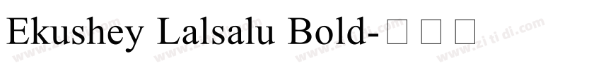Ekushey Lalsalu Bold字体转换